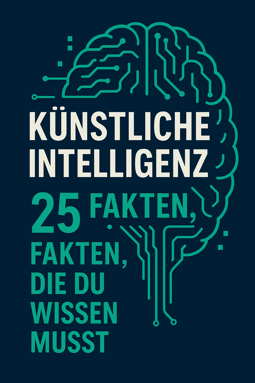 Künstliche Intelligenz, 25 Fakten