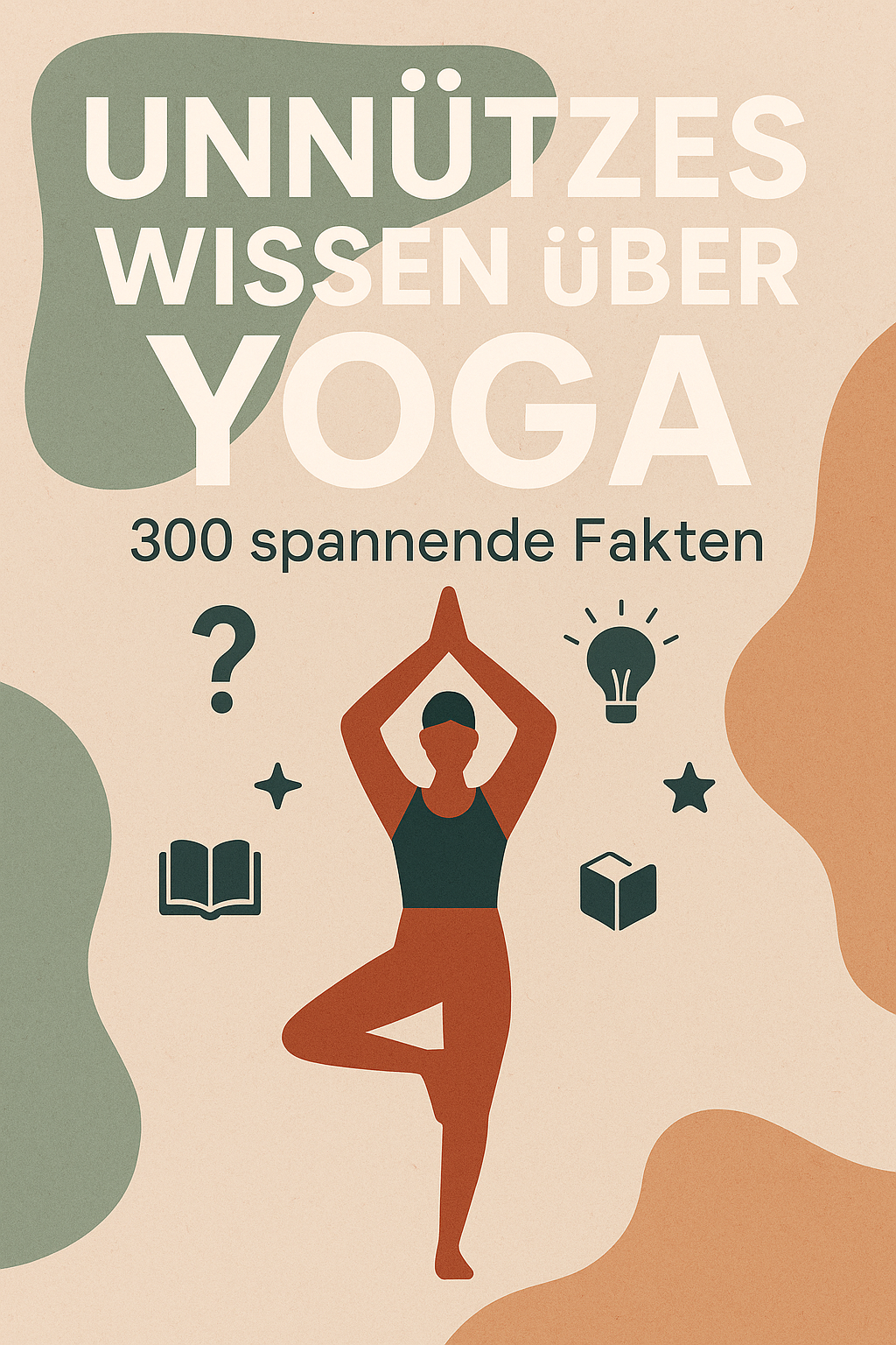 Unnützes Wissen über Yoga